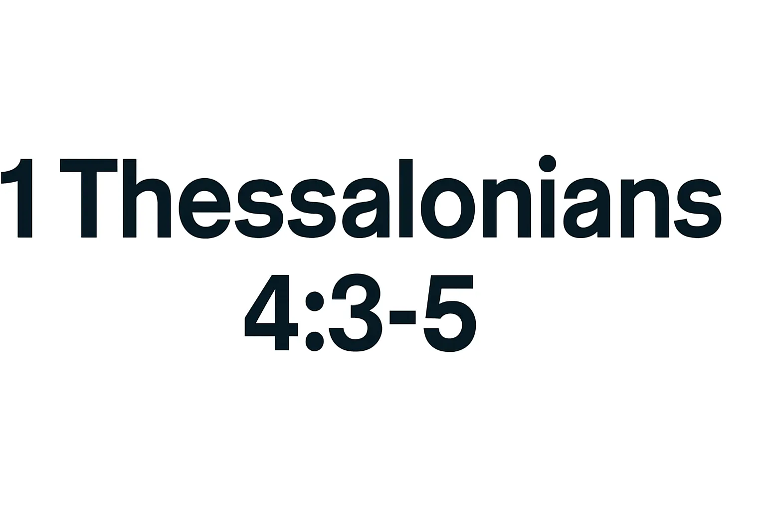 1 thessalonians 4 3 5