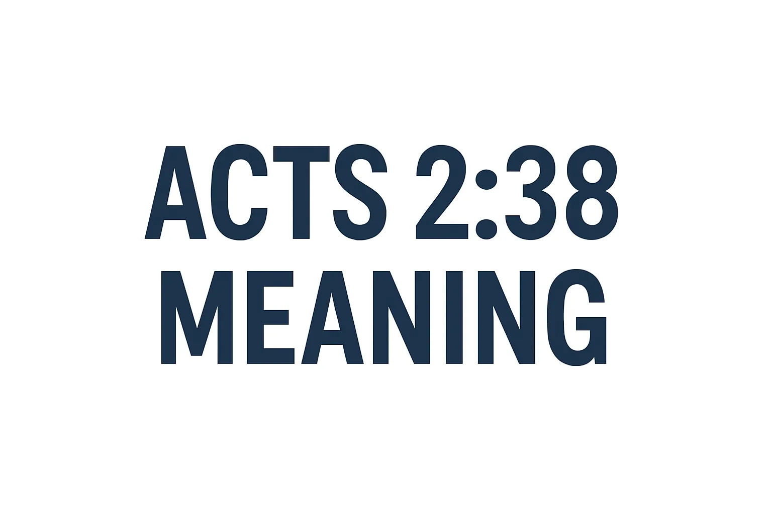 acts 2 38 meaning