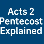 acts 2 pentecost explained