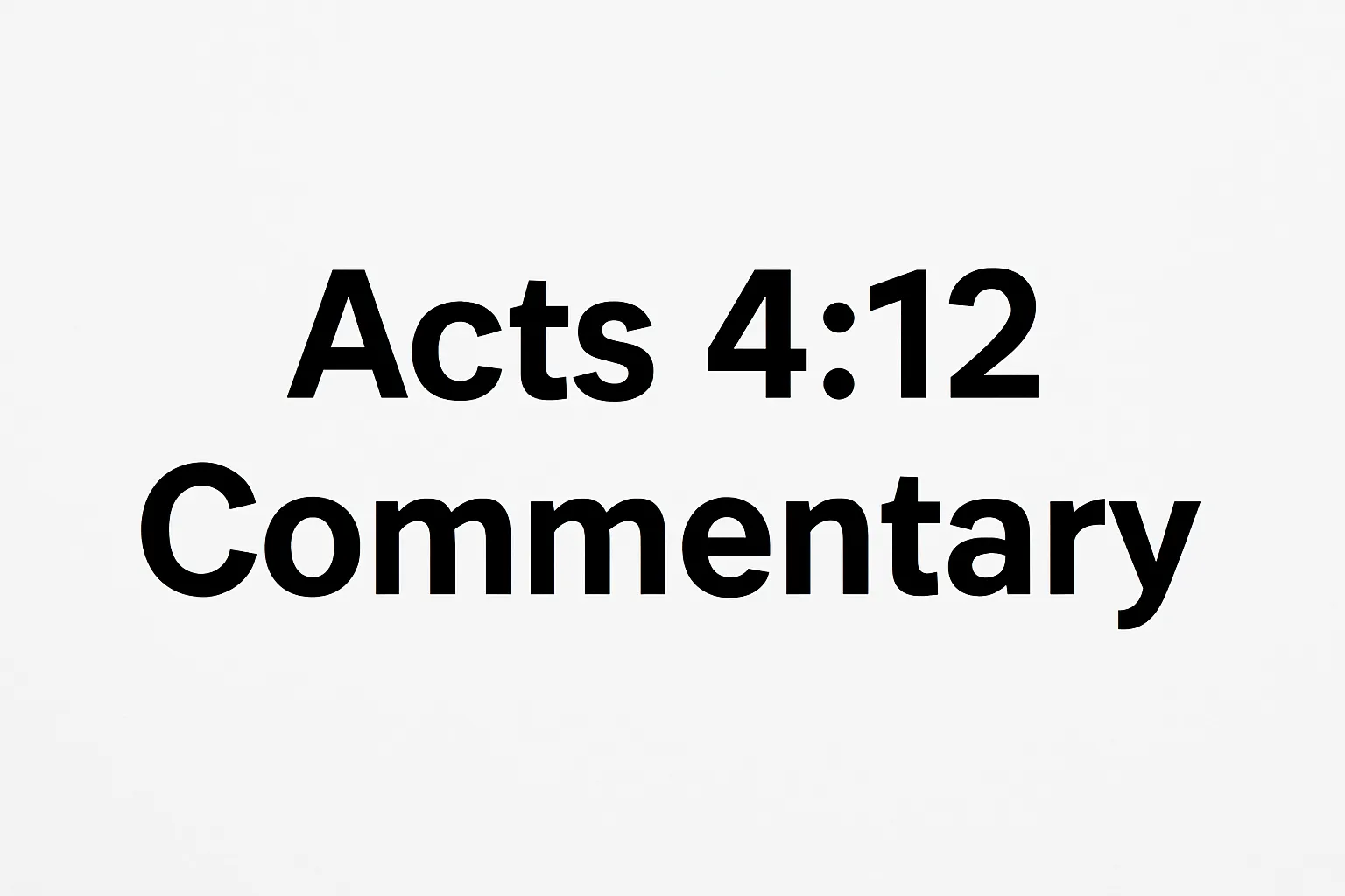 acts 4 12 commentary