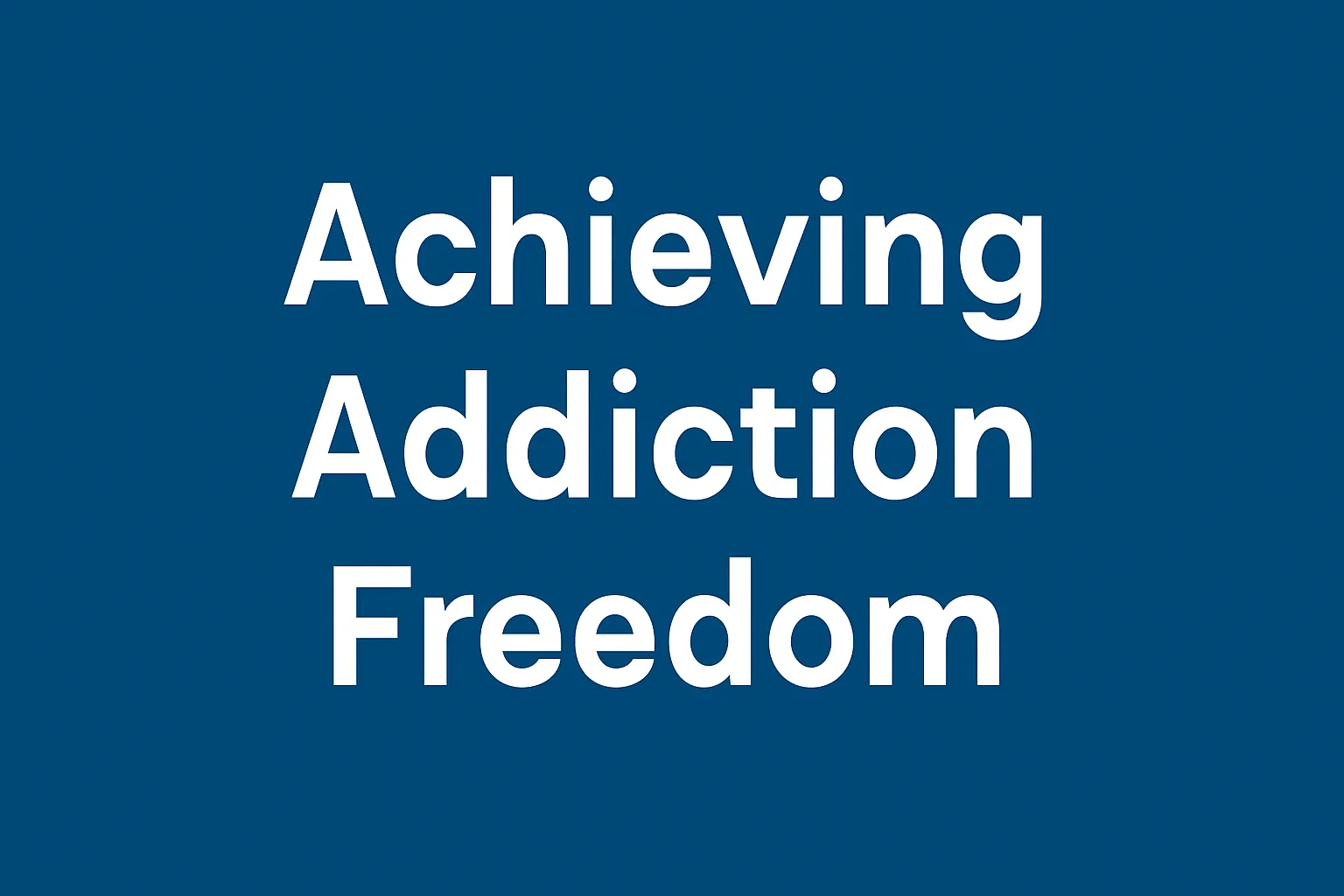 addiction freedom