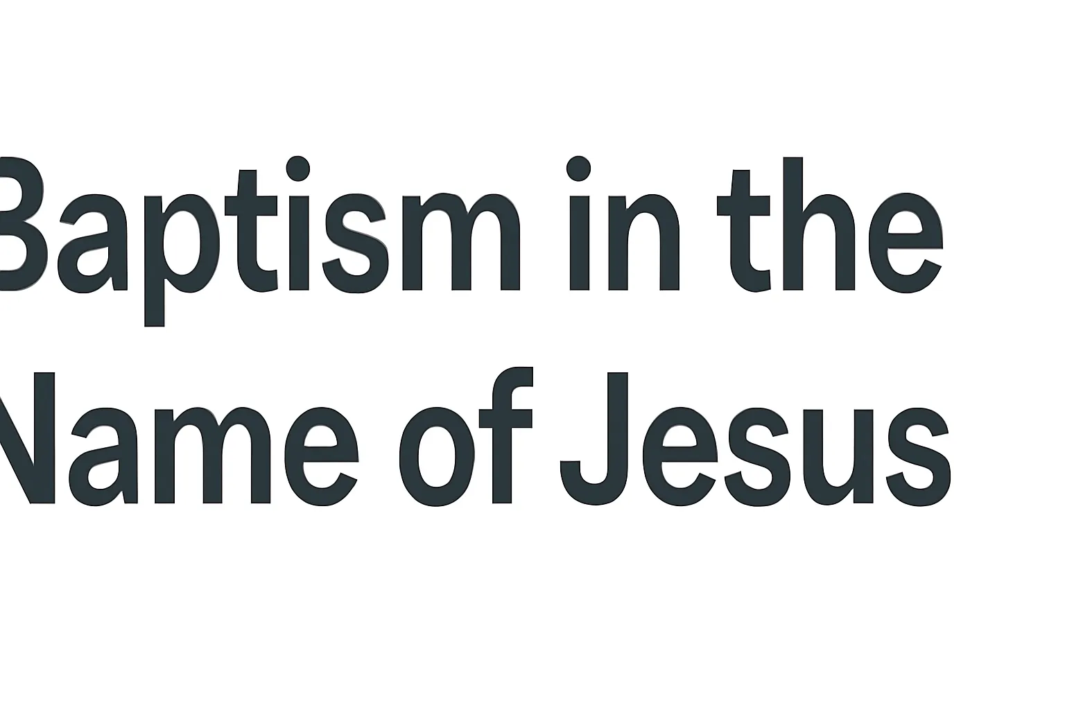 baptism in the name of jesus