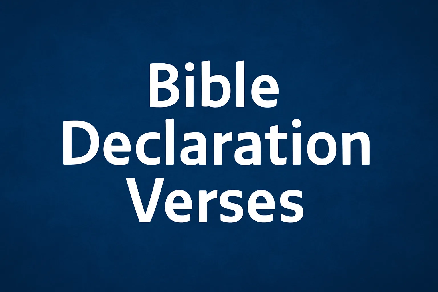 bible declaration verses