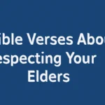 bible verses about respecting your elders