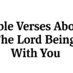 bible verses about the lord being with you