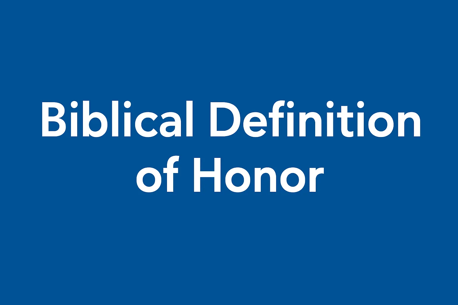 biblical definition of honor