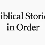 biblical stories in order