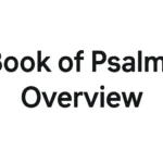 Book of Psalms Overview: Themes, Structure, and Meaning for Study book of psalms overview