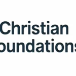 christian foundations