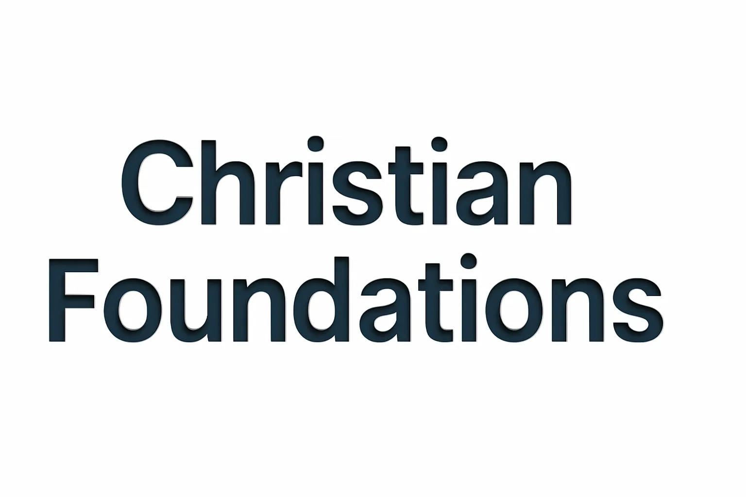 christian foundations