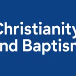 christianity and baptism