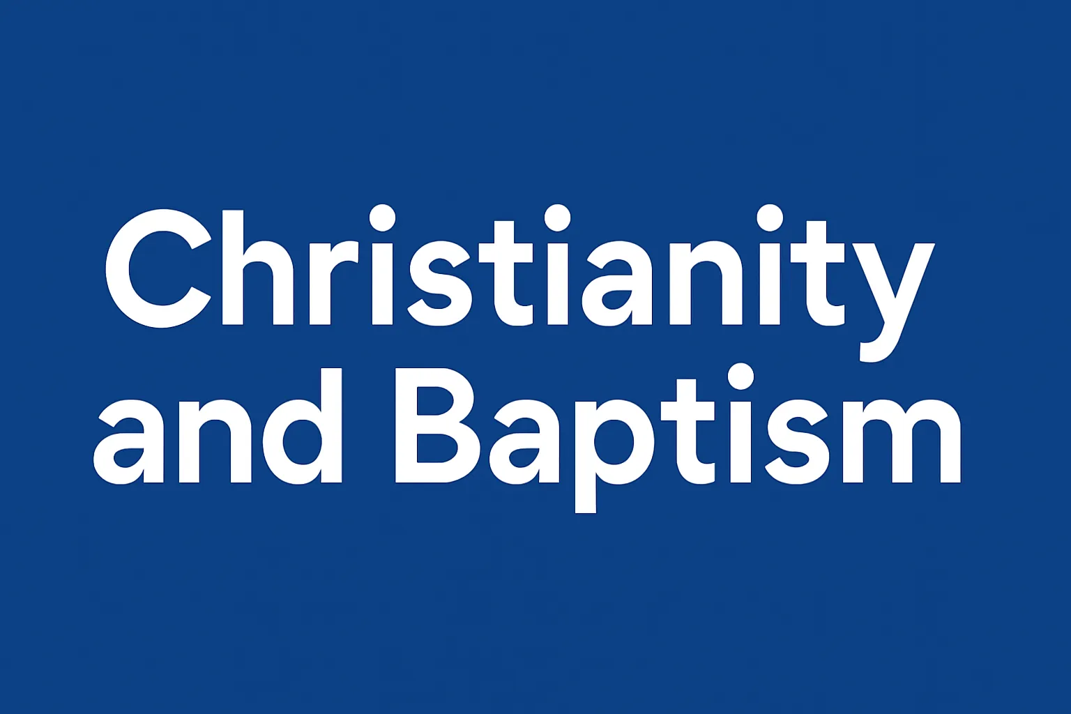 christianity and baptism
