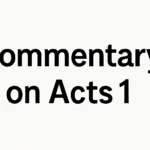 commentary on acts 1