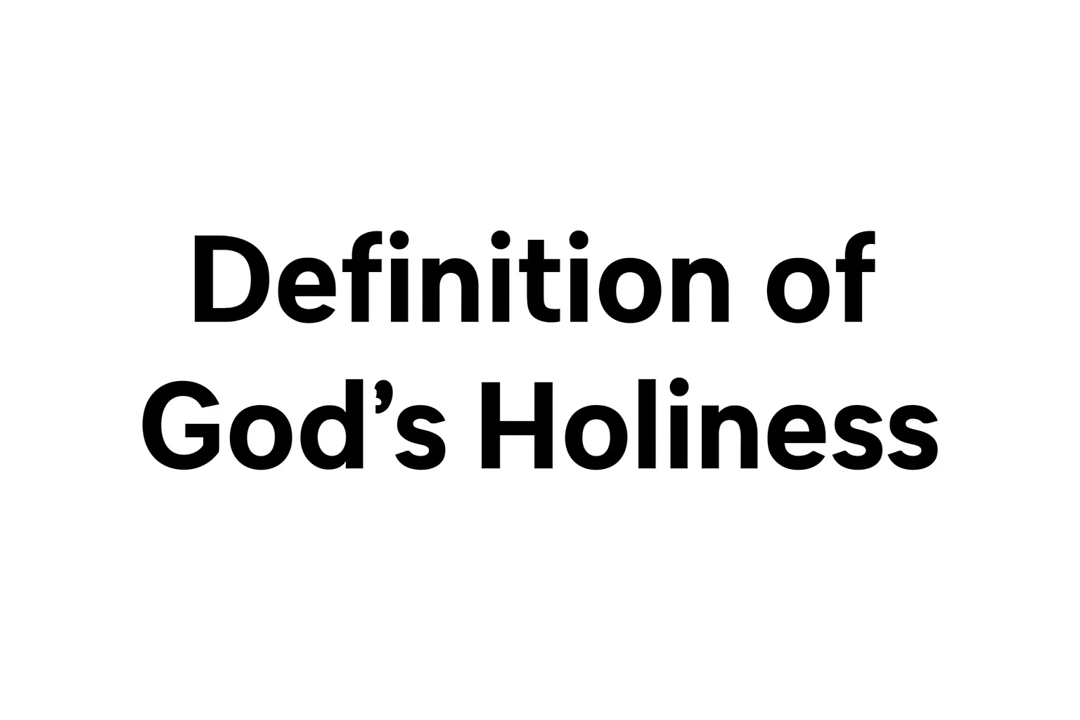 definition of god's holiness