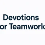 devotions for teamwork