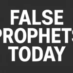 false prophets today