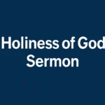 holiness of god sermon