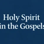 holy spirit in the gospels