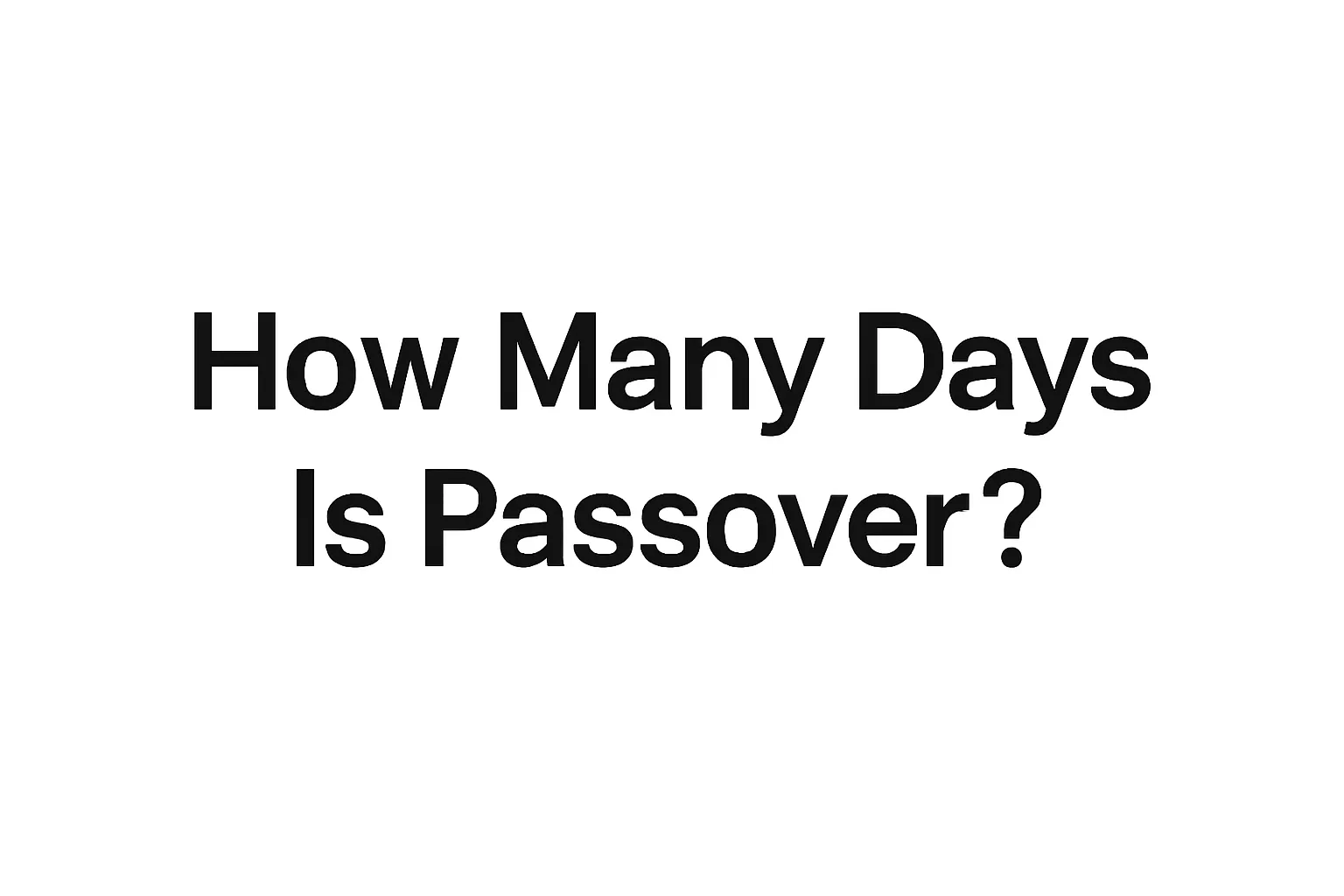 how many days is passover