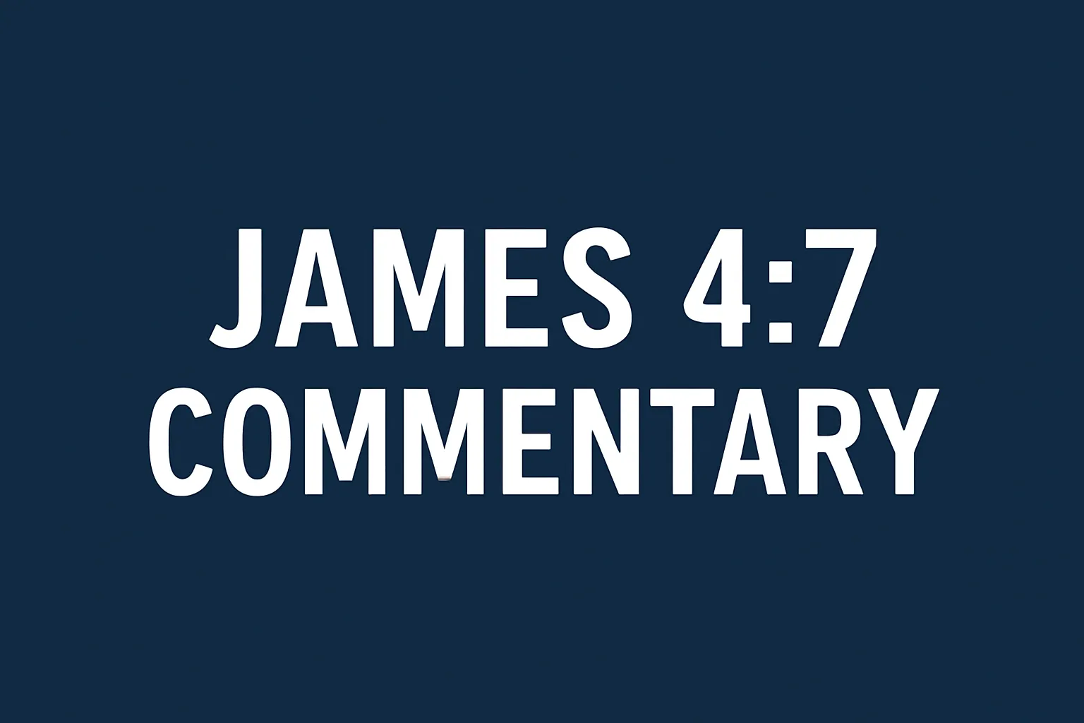 james 4 7 commentary