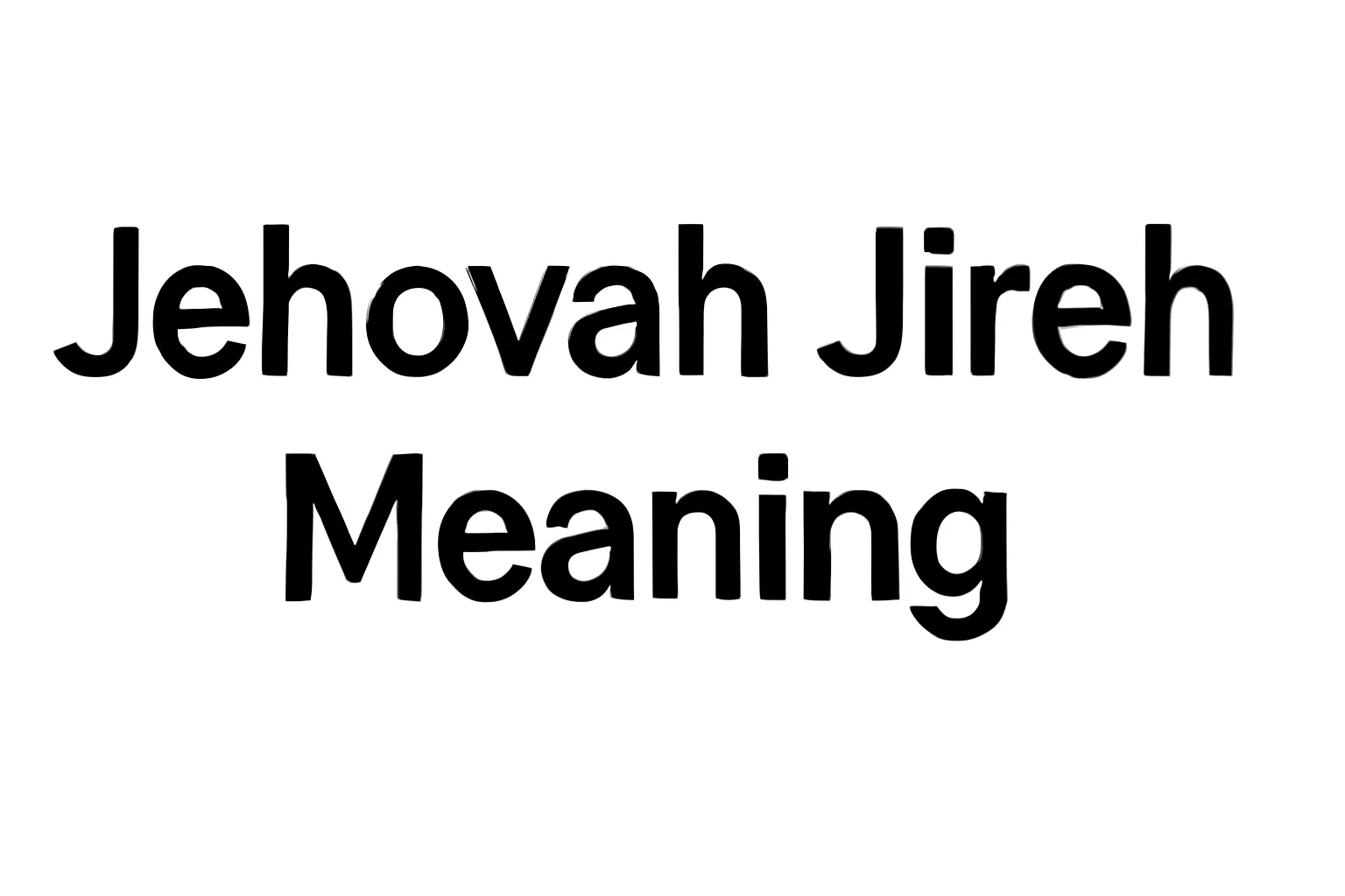jehovah jireh meaning