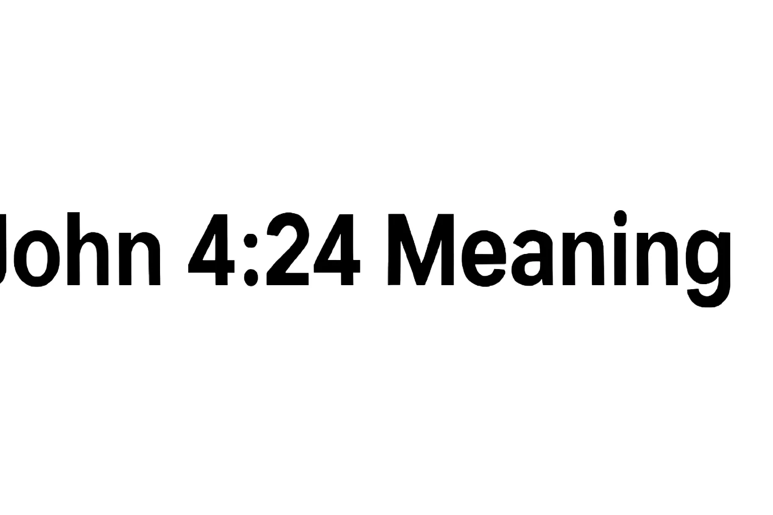 john 4 24 meaning
