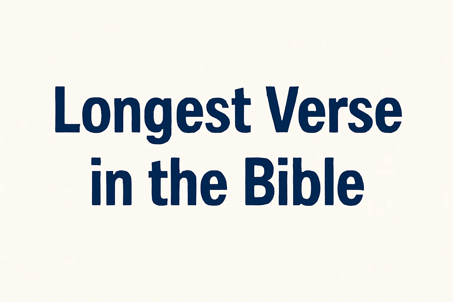 longest verse in the bible