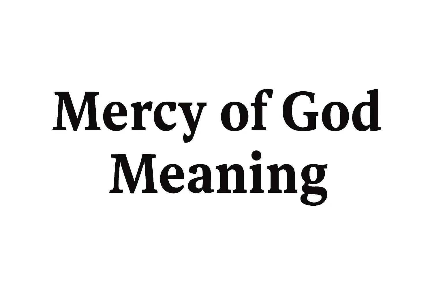 mercy of god meaning