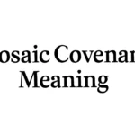 mosaic covenant meaning