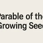 parable of the growing seed