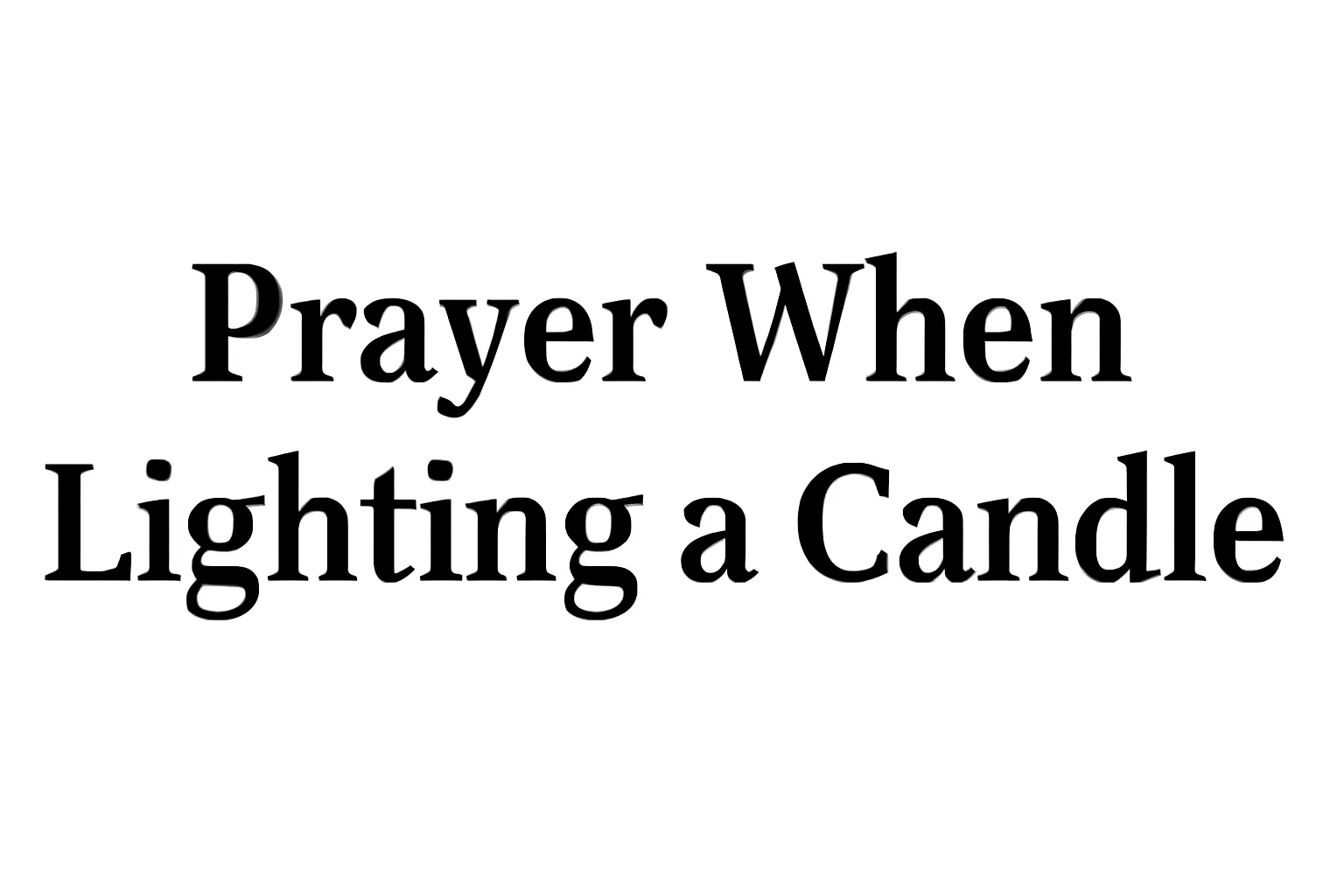 prayer when lighting a candle