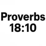 proverbs 18 10