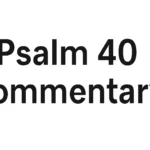 psalm 40 commentary