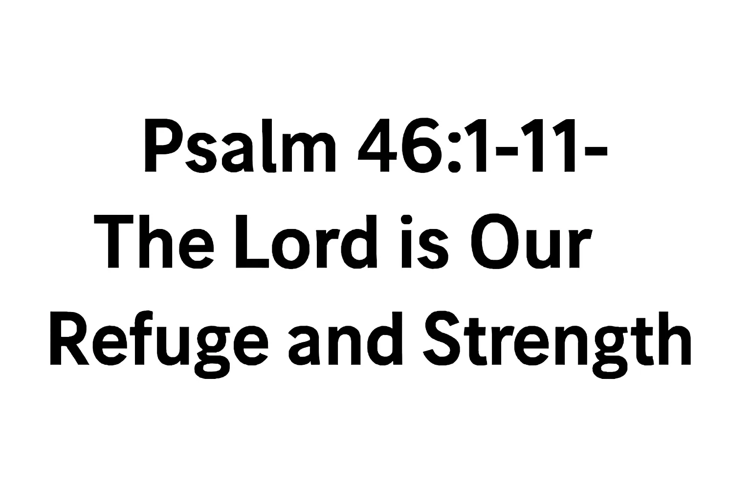 psalm 46 1 11