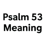psalm 53 meaning