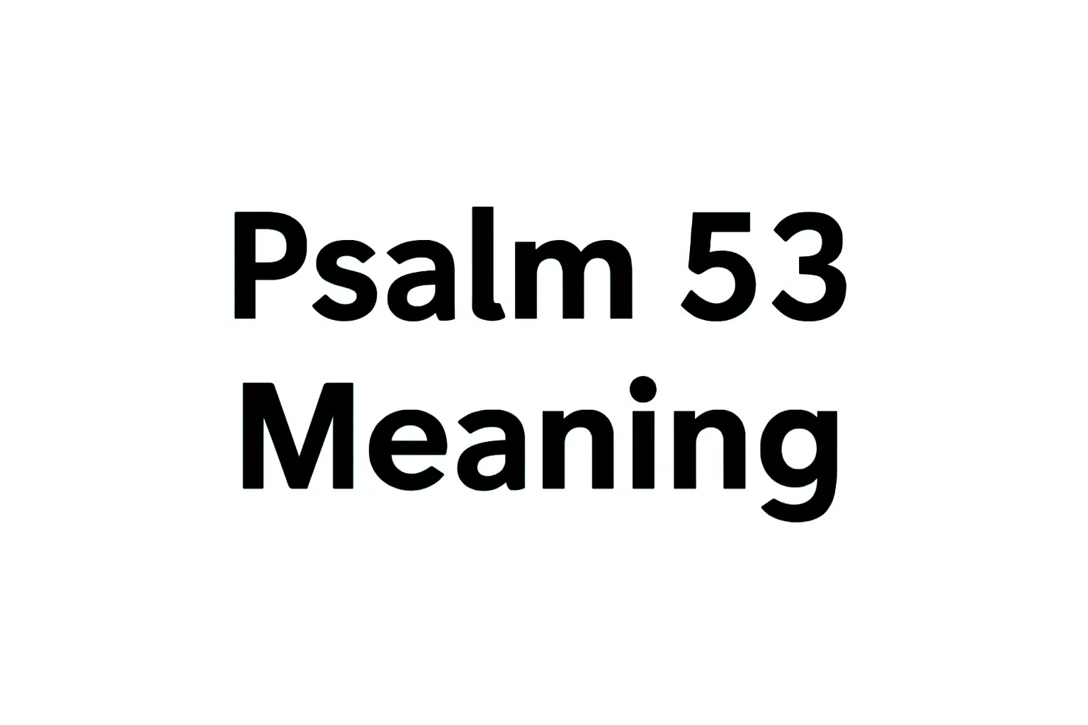 psalm 53 meaning