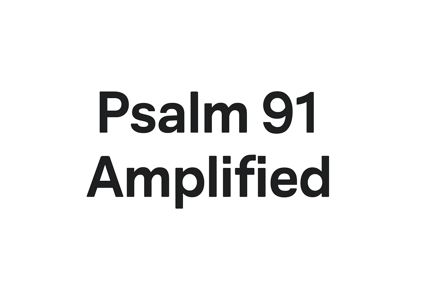psalm 91 amplified