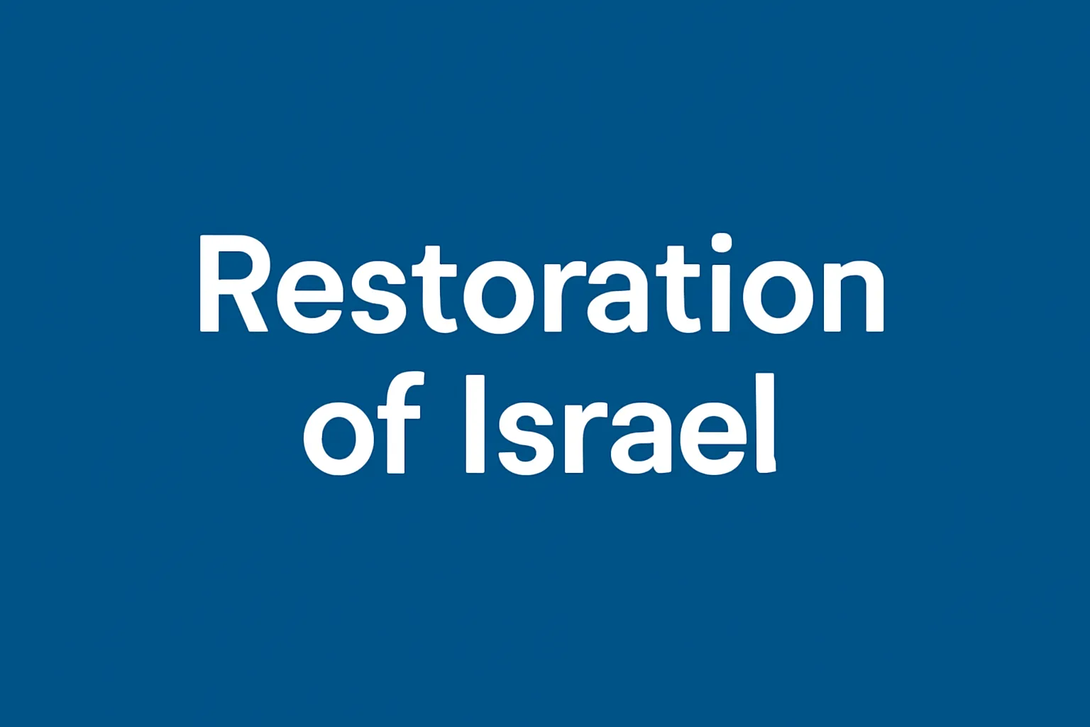 restoration of israel