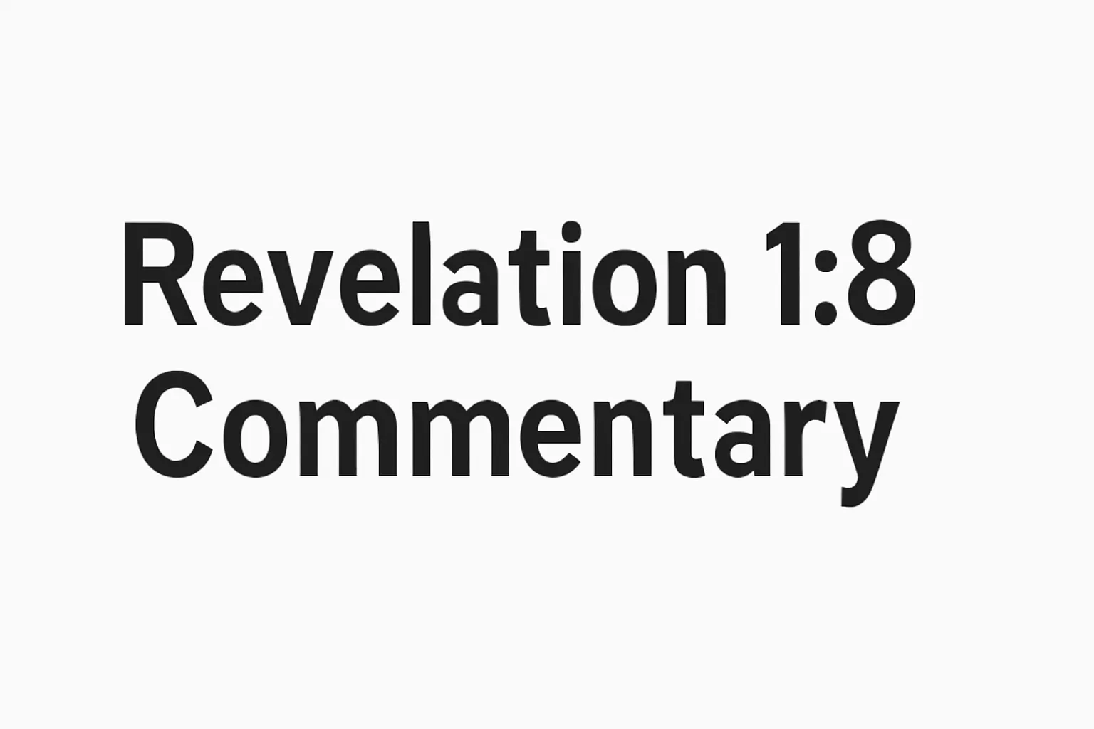 revelation 1 8 commentary