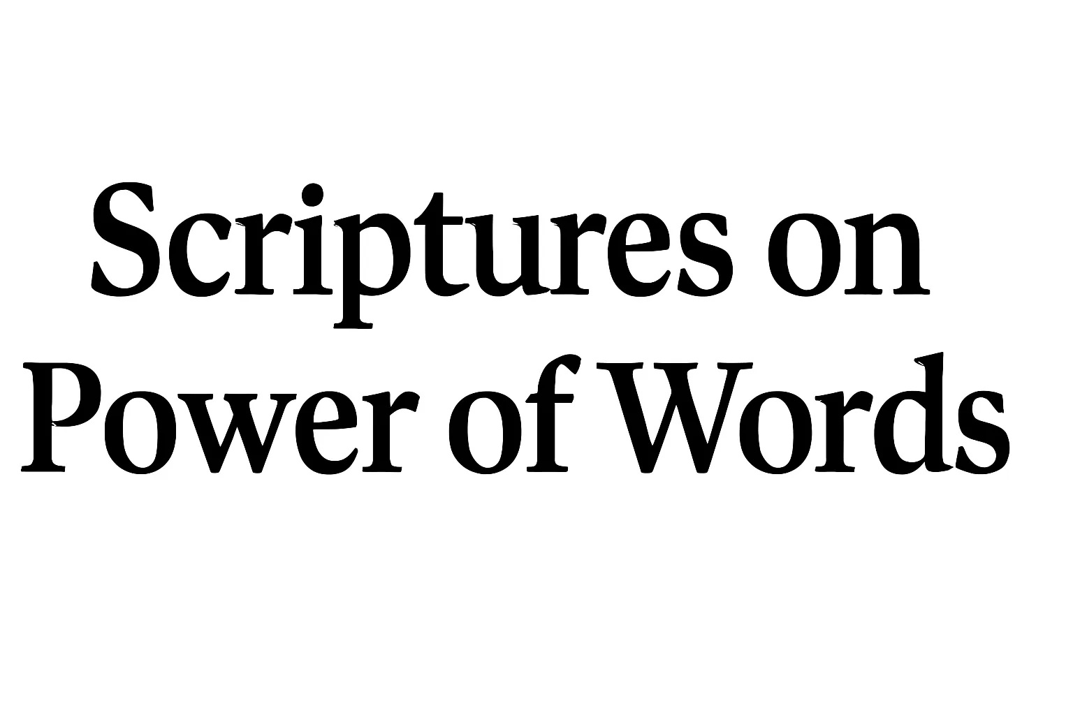 scriptures on power of words