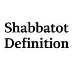 shabbatot definition