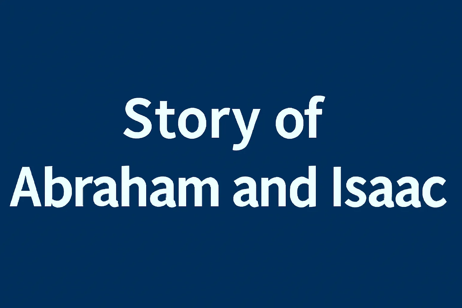 story of abraham and isaac