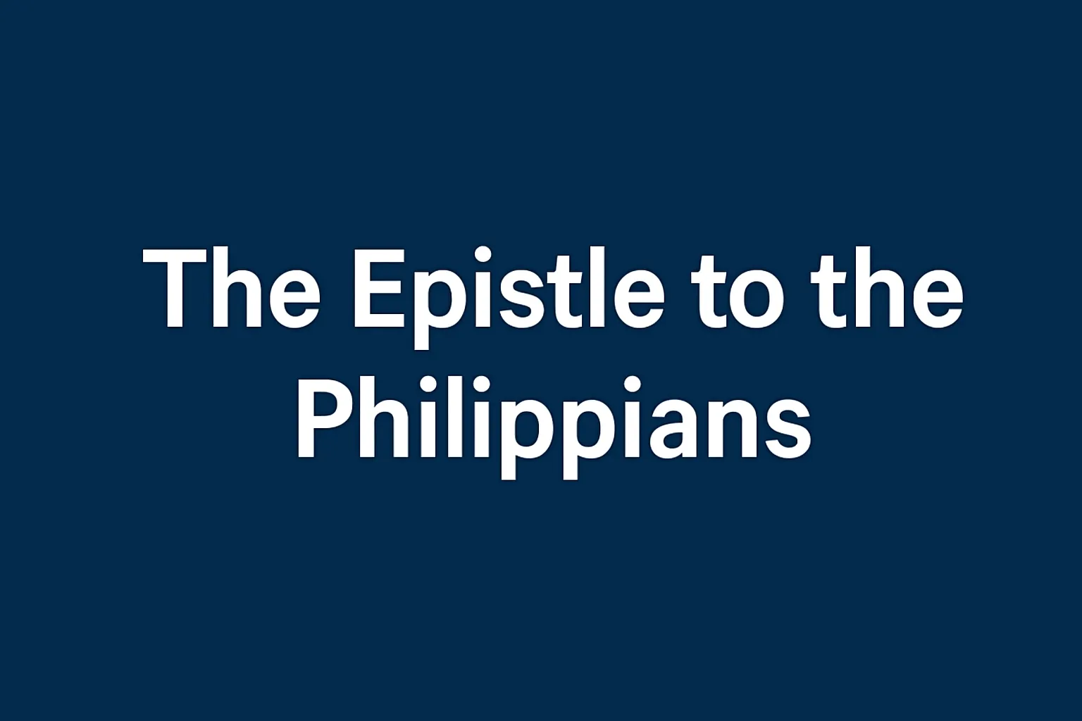 the epistle to the philippians