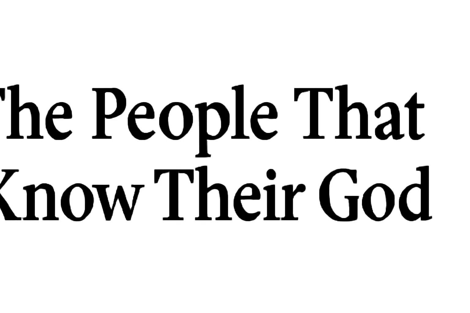 the people that know their god