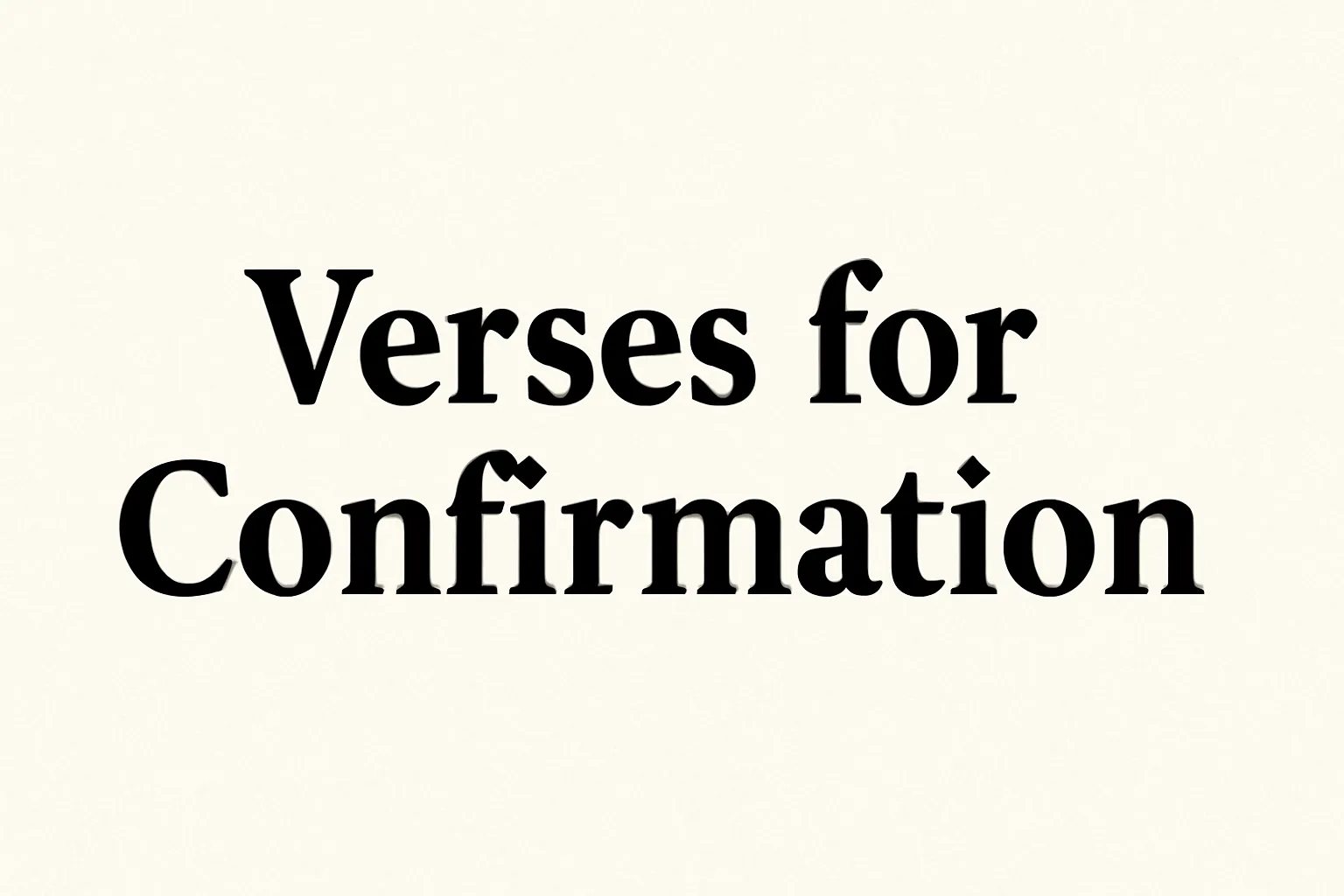verses for confirmation