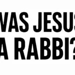 was jesus a rabbi