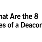 what are the 8 duties of a deacon