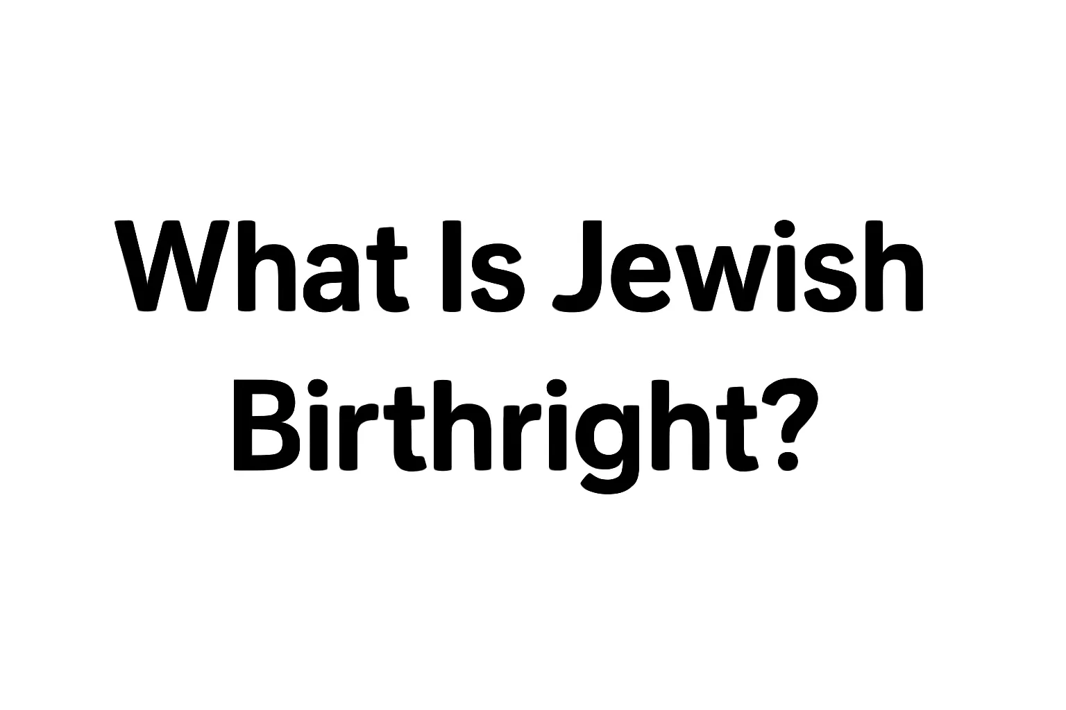 what is jewish birthright