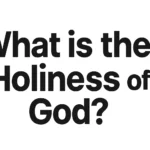 what is the holiness of god