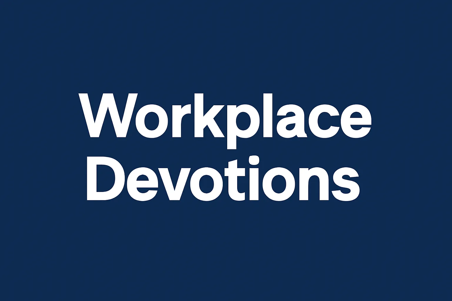 workplace devotions